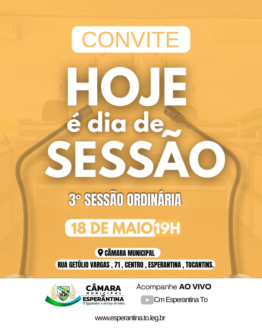 AS SESSÕES ORDINÁRIAS DA CÂMARA MUNICIPAL DE ESPERANTINA-TO